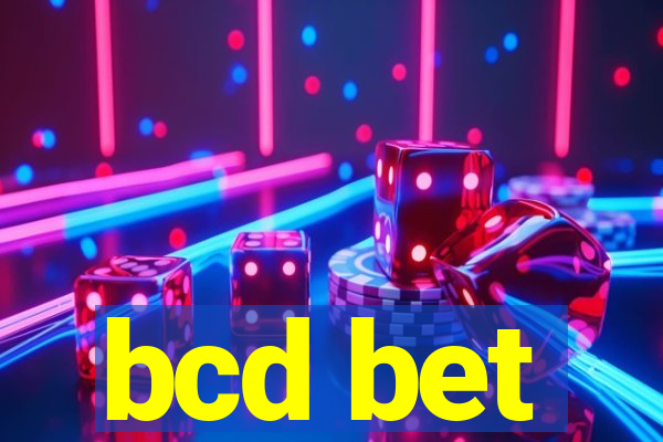 bcd bet